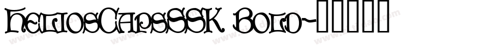 HeliosCapsSSK Bold字体转换